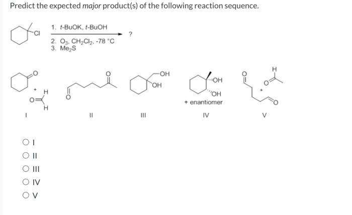 Predict the major product for the following reaction sequence