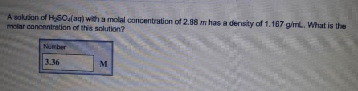 A solution of h2so4 with a molal concentration